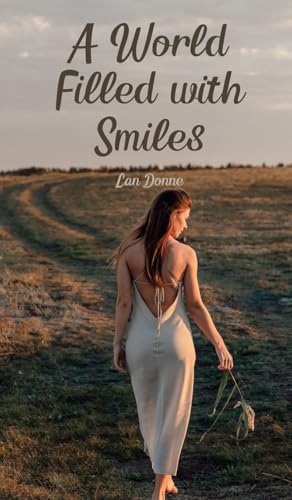 A World Filled with Smiles von Swan Charm Publishing
