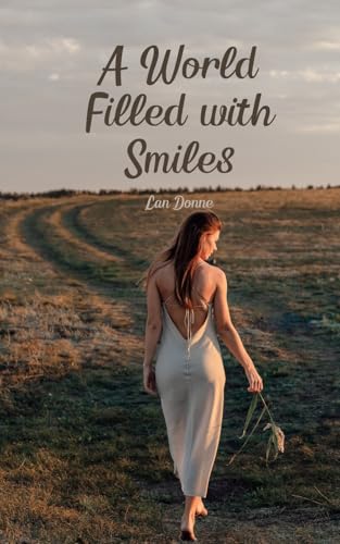 A World Filled with Smiles von Swan Charm Publishing