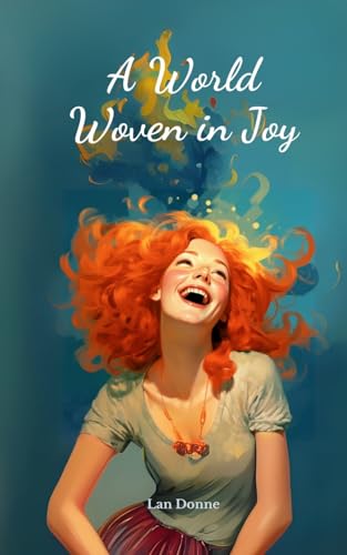 A World Woven in Joy von Swan Charm Publishing