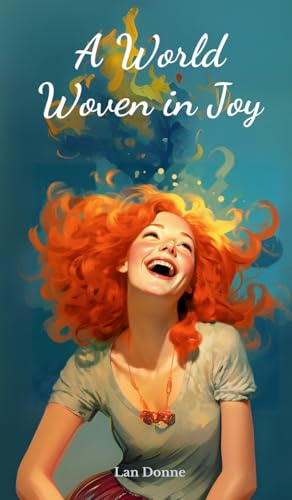 A World Woven in Joy von Swan Charm Publishing
