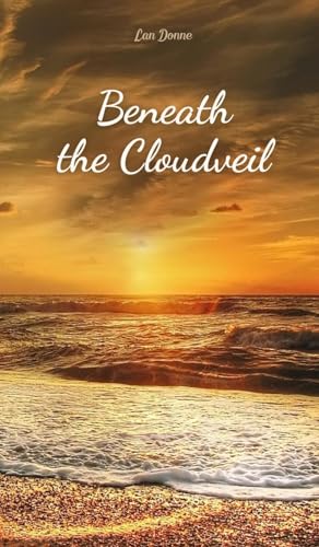 Beneath the Cloudveil von Swan Charm Publishing