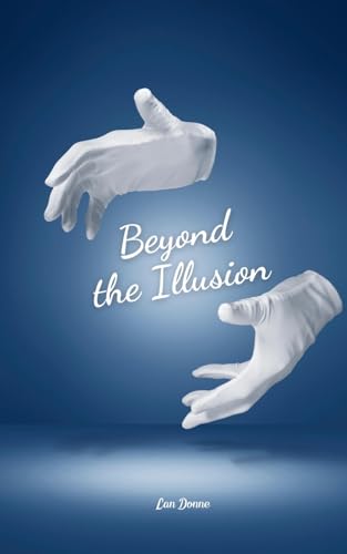 Beyond the Illusion von Swan Charm