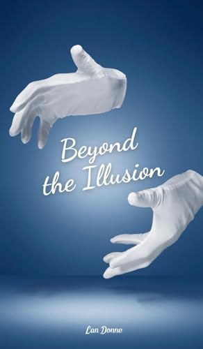 Beyond the Illusion von Swan Charm