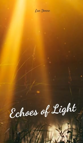 Echoes of Light von Swan Charm