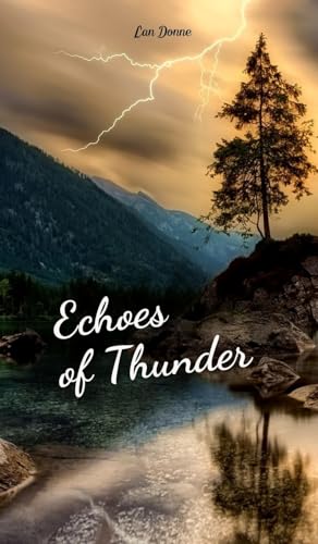 Echoes of Thunder von Swan Charm Publishing