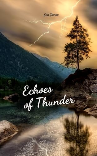 Echoes of Thunder von Swan Charm Publishing