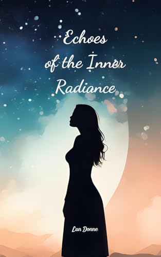 Echoes of the Inner Radiance von Swan Charm