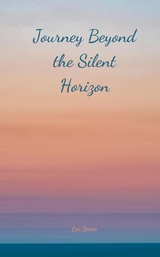 Journey Beyond the Silent Horizon von Swan Charm