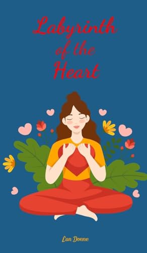 Labyrinth of the Heart von Swan Charm