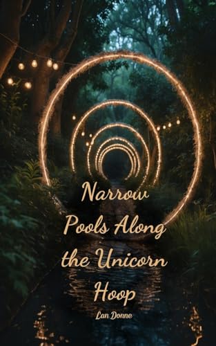 Narrow Pools Along the Unicorn Hoop von Swan Charm