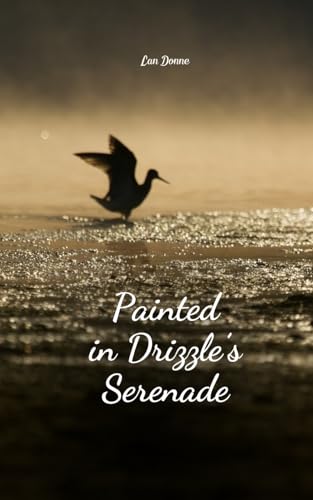 Painted in Drizzle's Serenade von Swan Charm Publishing