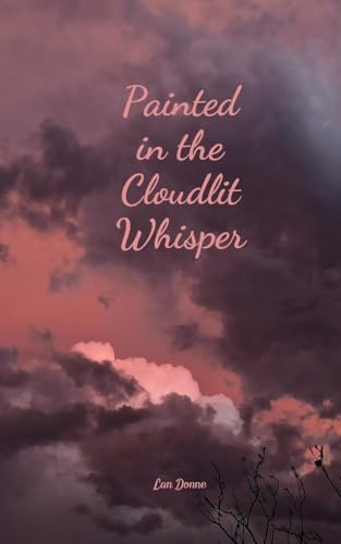 Painted in the Cloudlit Whisper von Swan Charm Publishing