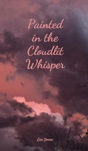 Painted in the Cloudlit Whisper von Swan Charm Publishing