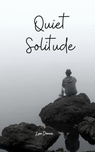 Quiet Solitude von Swan Charm Publishing