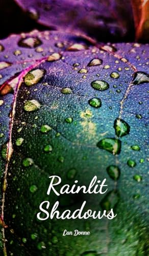 Rainlit Shadows von Swan Charm Publishing