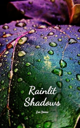 Rainlit Shadows von Swan Charm Publishing
