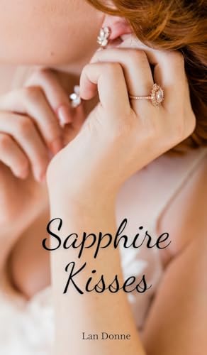 Sapphire Kisses von Swan Charm Publishing