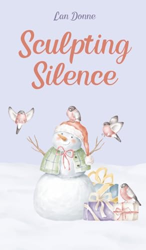 Sculpting Silence von Swan Charm Publishing