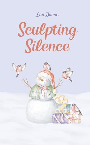 Sculpting Silence von Swan Charm Publishing