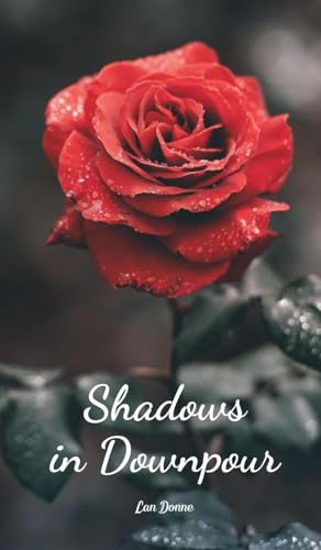Shadows in Downpour von Swan Charm Publishing