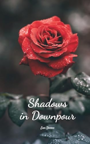 Shadows in Downpour von Swan Charm Publishing