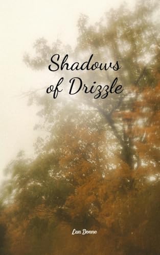 Shadows of Drizzle von Swan Charm Publishing