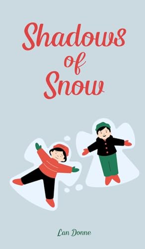 Shadows of Snow von Swan Charm Publishing