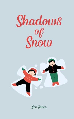 Shadows of Snow von Swan Charm Publishing