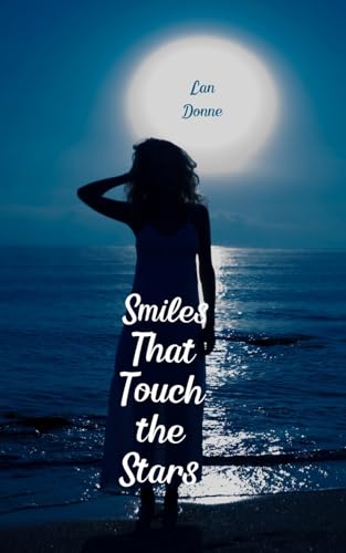 Smiles That Touch the Stars von Swan Charm Publishing