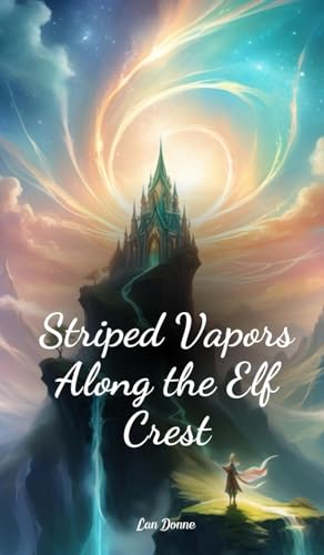 Striped Vapors Along the Elf Crest von Swan Charm