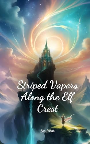 Striped Vapors Along the Elf Crest von Swan Charm