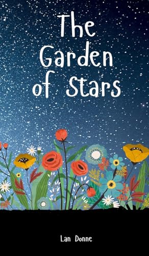 The Garden of Stars von Swan Charm Publishing