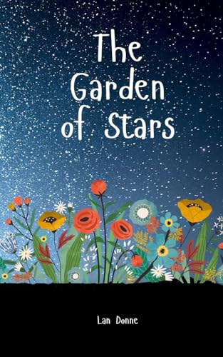 The Garden of Stars von Swan Charm Publishing