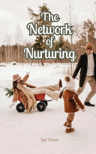 The Network of Nurturing von Swan Charm Publishing