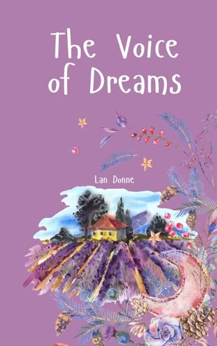 The Voice of Dreams von Swan Charm Publishing