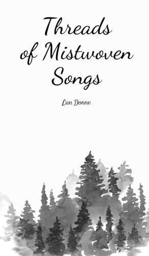 Threads of Mistwoven Songs von Swan Charm Publishing