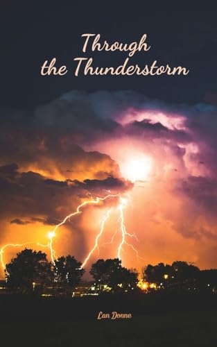 Through the Thunderstorm von Swan Charm Publishing