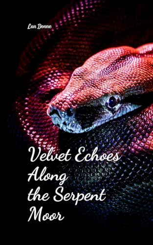 Velvet Echoes Along the Serpent Moor von Swan Charm