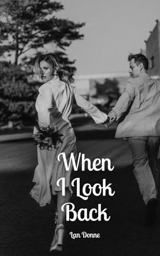 When I Look Back von Swan Charm Publishing