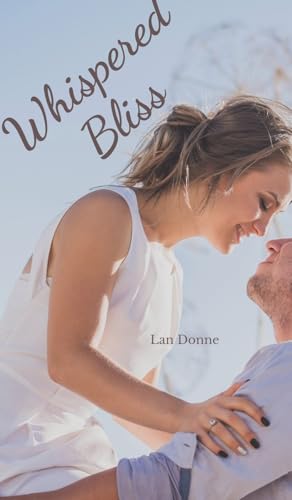 Whispered Bliss von Swan Charm Publishing