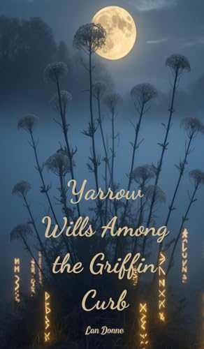 Yarrow Wills Among the Griffin Curb von Swan Charm