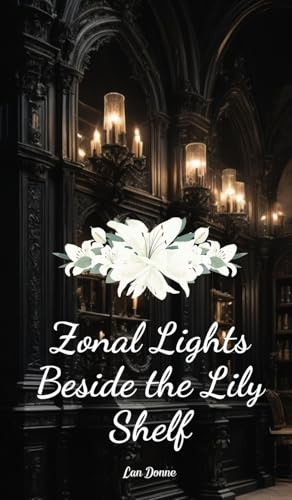 Zonal Lights Beside the Lily Shelf von Swan Charm