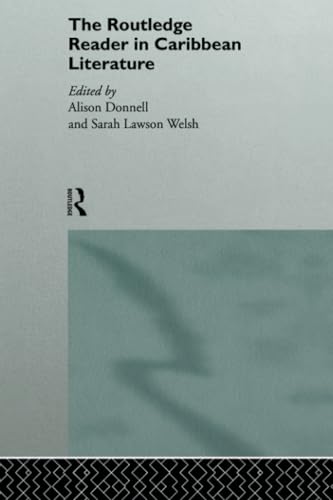 The Routledge Reader in Caribbean Literature (Routledge Literature Readers)