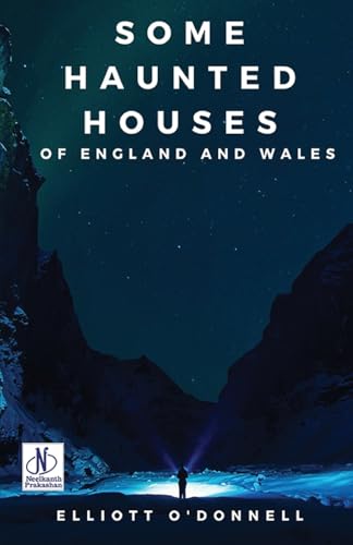 Some Haunted Houses of England Wales von Neelkanth Prakashan