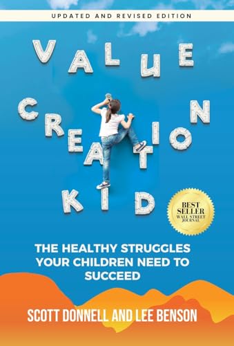 Value Creation Kid: The Healthy Struggles Your Children Need to Succeed von Ethos Collective