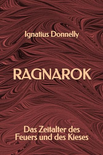 Ragnarok: Das Zeitalter des Feuers und des Kieses