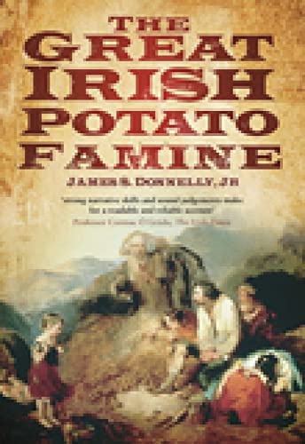 The Great Irish Potato Famine von History Press