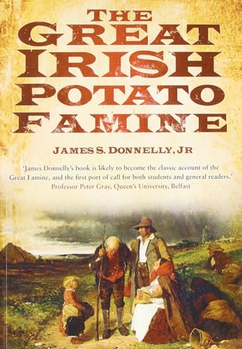 The Great Irish Potato Famine von History Press