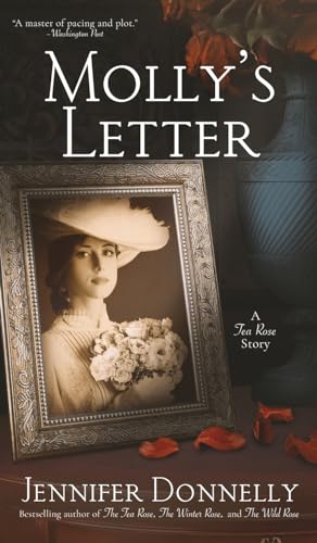 Molly's Letter (A Tea Rose Story) von Wild Rumpus Books