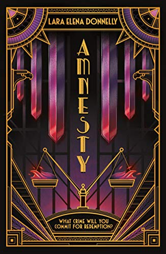 Amnesty: Book 3 in the Amberlough Dossier (Amberlough Dossier Trilogy, 3, Band 3)